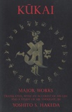Yoshito S. Hakeda - Kukai, Major Works.