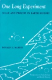 Ronald-E Martin - One Long Experiment. Scale And Process In Earth History, Edition Anglaise.