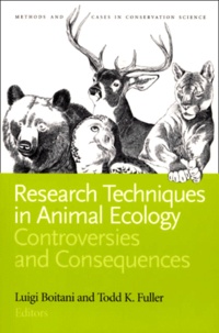 Todd K. Fuller et Luigi Boitani - Research Techniques in Animal Ecology. - Controversies and Consequences.