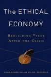 The Ethical Economy - Rebuilding Value After the Crisis.