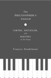 Philosopher’s Touch - Sartre, Nietzsche, and Barthes at the Piano.