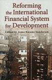Reforming the International Financial System for Development.