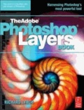The Adobe Photoshop Layers Book - Compatible with any version of Photoshop.