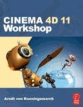 CINEMA 4D 11 Workshop.
