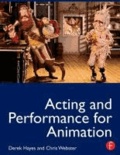 Acting and Performance for Animation.