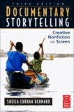 Documentary Storytelling - Creative Nonfiction on Screen.