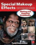 Special Makeup Effects for Stage and Screen - Making and Applying Prosthetics.