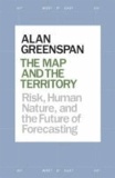 The Map and the Territory - Risk, Human Nature, and the Future of Forecasting.