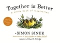 Simon Sinek - Together is Better - A Little Book of Inspiration.