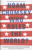 Noam Chomsky - Who Rules the World ?.