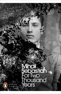 Mihail Sebastian - For two thousand years.