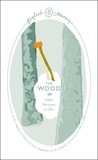 John Stewart Collis - The Wood.