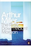 Arthur Miller - The Ride Down Mt. Morgan.