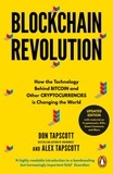 Don Tapscott - Blockchain Revolution - How the Technology Behind Bitcoin is Changing Money, Business and the World.