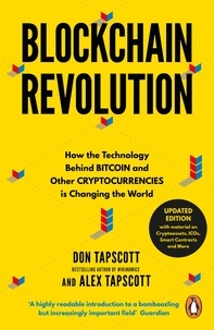 Don Tapscott - Blockchain Revolution - How the Technology Behind Bitcoin is Changing Money, Business and the World.