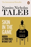 Nassim Nicholas Taleb - Skin in the Game - Hidden Asymmetries in Daily Life.