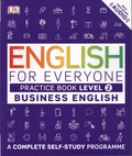 Thomas Booth et Trish Burrow - English for Everyone Business English - Practice Book Level 2.