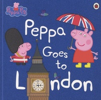Neville Astley et Mark Baker - Peppa Goes to London.