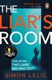 Simon Lelic - The liar's room.