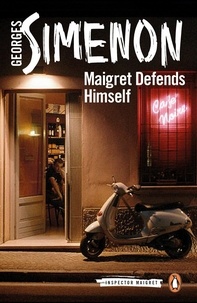 Georges Simenon et Howard Curtis - Maigret Defends Himself - Inspector Maigret #63.