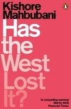 Kishore Mahbubani - Has the West Lost It? - A Provocation.