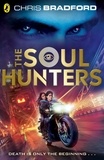 Chris Bradford - The Soul Hunters.
