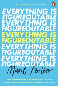 Marie Forleo - Everything is Figureoutable - The #1 New York Times Bestseller.