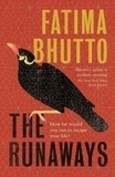 Fatima Bhutto - The Runaways.