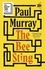 Paul Murray - The Bee Sting - From the award-winning author of Skippy Dies.