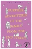 Eve Garnett - Further Adventures of the Family from One End Street.