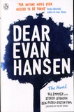 Val Emmich et Steven Levenson - Dear Evan Hansen - The Novel.