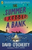 David O'Doherty - The Summer I Robbed A Bank.