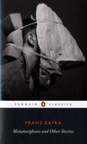 Franz Kafka - Metamorphosis and Other Stories.