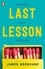 James Goodhand - Last Lesson.
