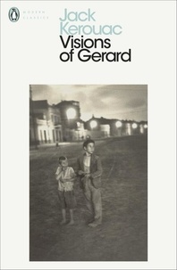 Jack Kerouac - Visions of Gerard.