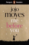Jojo Moyes et Anna Trewin - Me Before You.