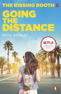 Beth Reekles - The Kissing Booth 2: Going the Distance.