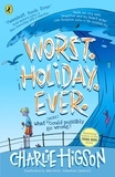 Charlie Higson - Worst. Holiday. Ever..