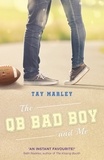 Tay Marley - The QB Bad Boy and Me.