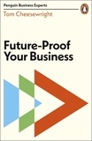 Tom Cheesewright - Future-Proof Your Business.
