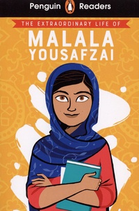 Hiba Noor Khan - The Extraordinary Life of Malala Yousafzai.