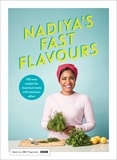 Nadiya Hussain - Nadiya's Fast Flavours.