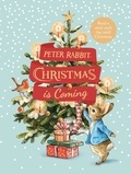Beatrix Potter - Peter Rabbit: Christmas is Coming : A Christmas Countdown Book.
