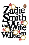Zadie Smith - The Wife of Willesden.
