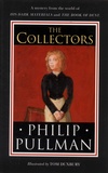 Philip Pullman - The Collectors.