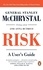 General Stanley McChrystal - Risk - A User’s Guide.