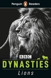Stephen Moss - Penguin Readers Level 1: Dynasties: Lions (ELT Graded Reader).