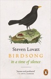 Steven Lovatt - Birdsong in a Time of Silence.
