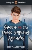 Becky Albertalli - Penguin Readers Level 5: Simon vs. The Homo Sapiens Agenda (ELT Graded Reader).