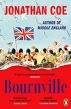 Jonathan Coe - Bournville - From the author of Middle England.